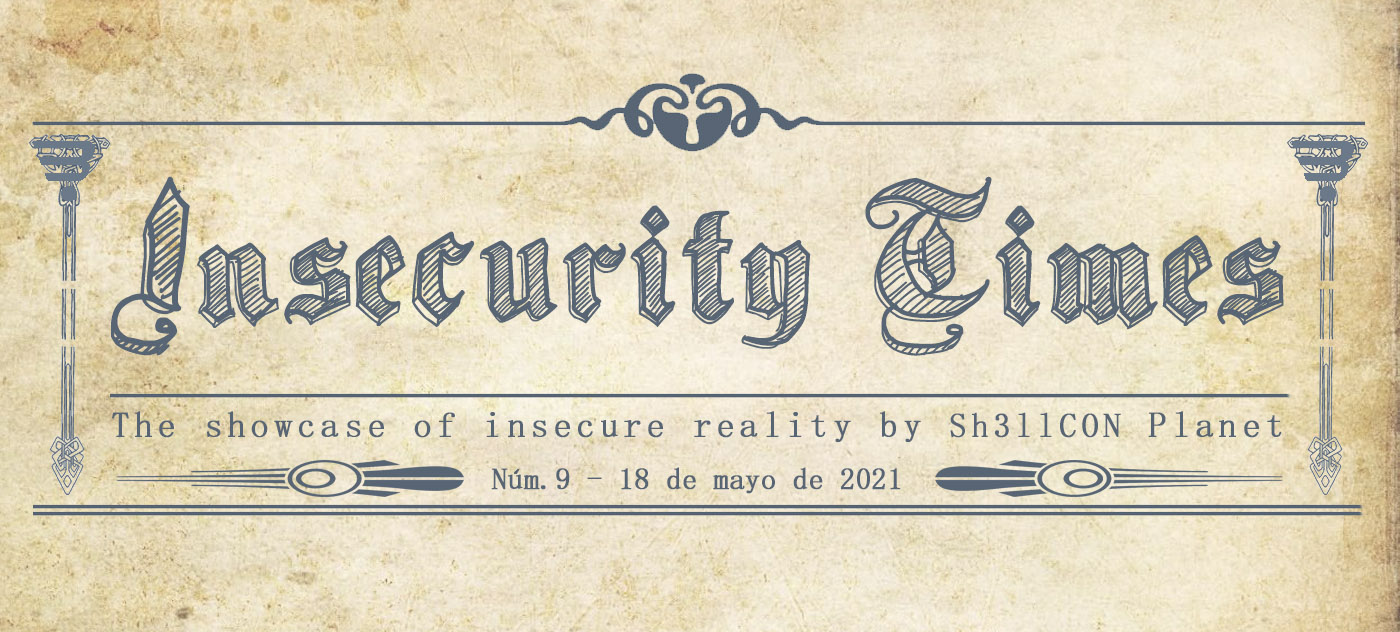 INSECURITY TIMES -09- 25 Técnicas Aplicadas a Campañas de Red Team y hacking, S4vitar, CyberEx2021.